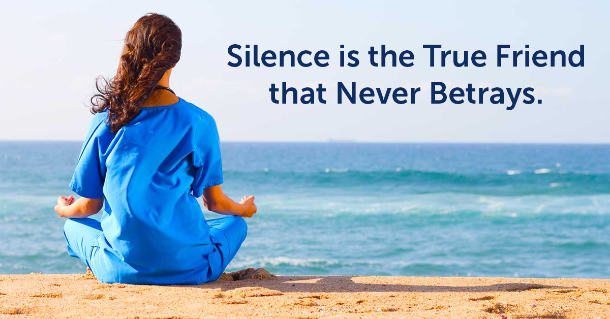 Silence is the true friend that never betrays